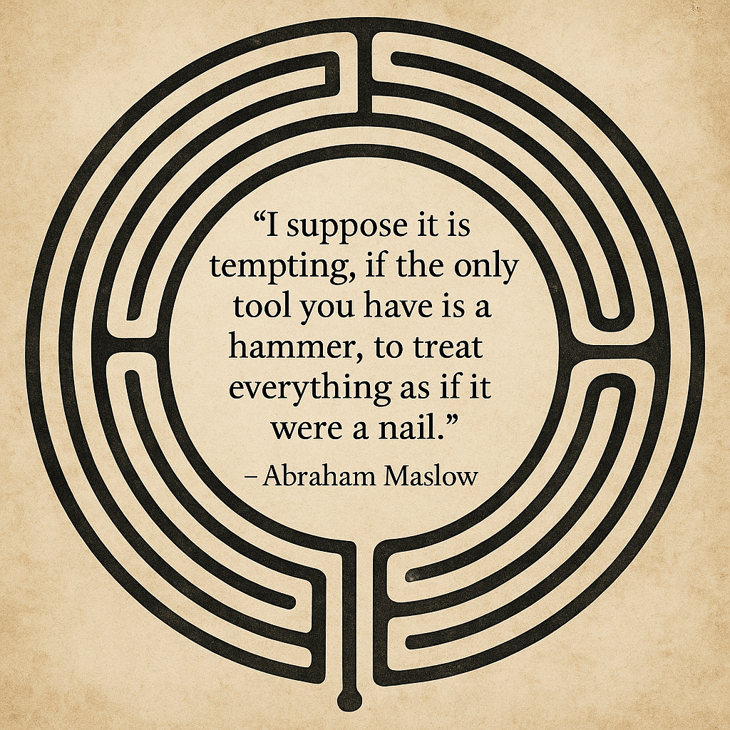 Maslow quote and impossible maze.